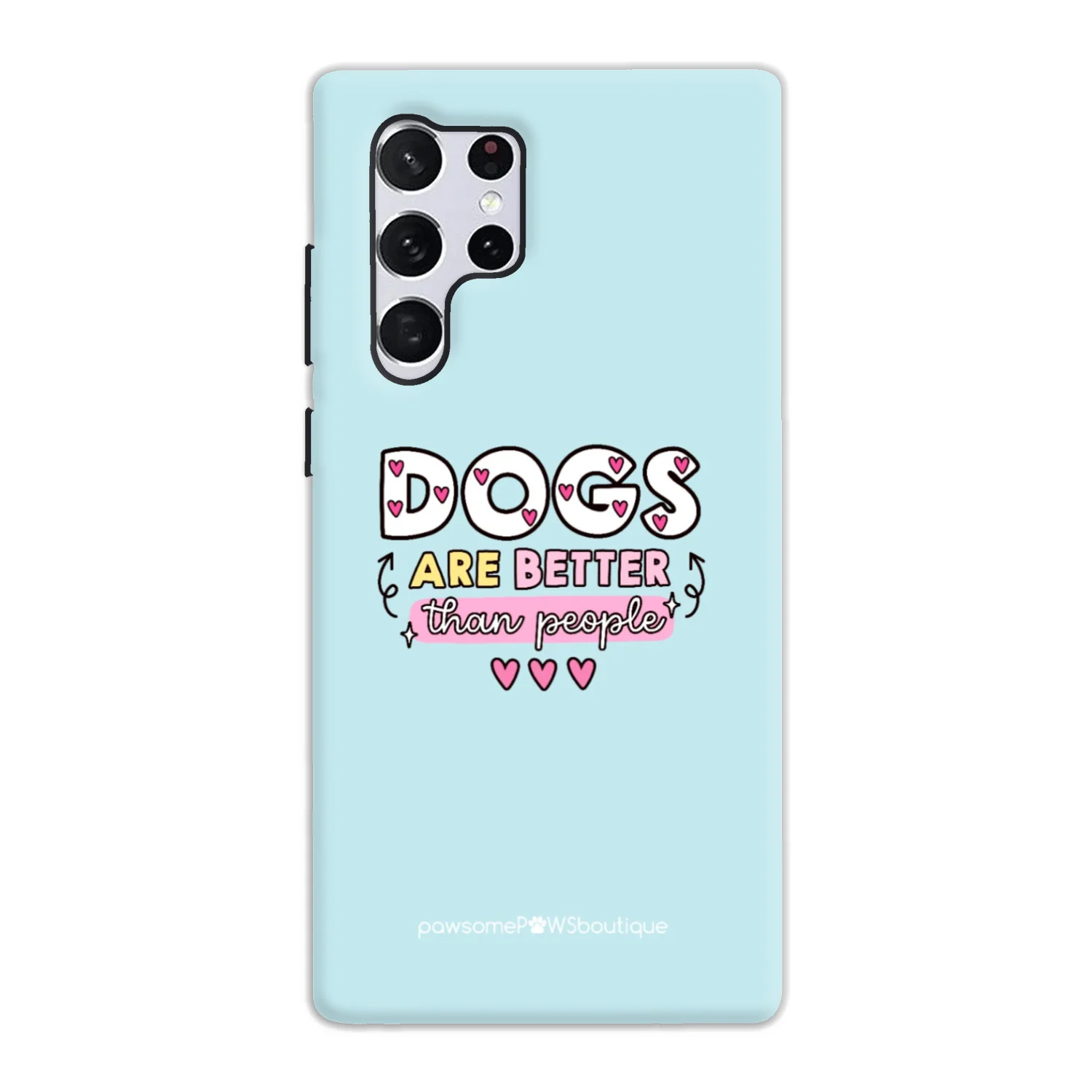Phone Case - Dogs Are Better Than People - Image 36