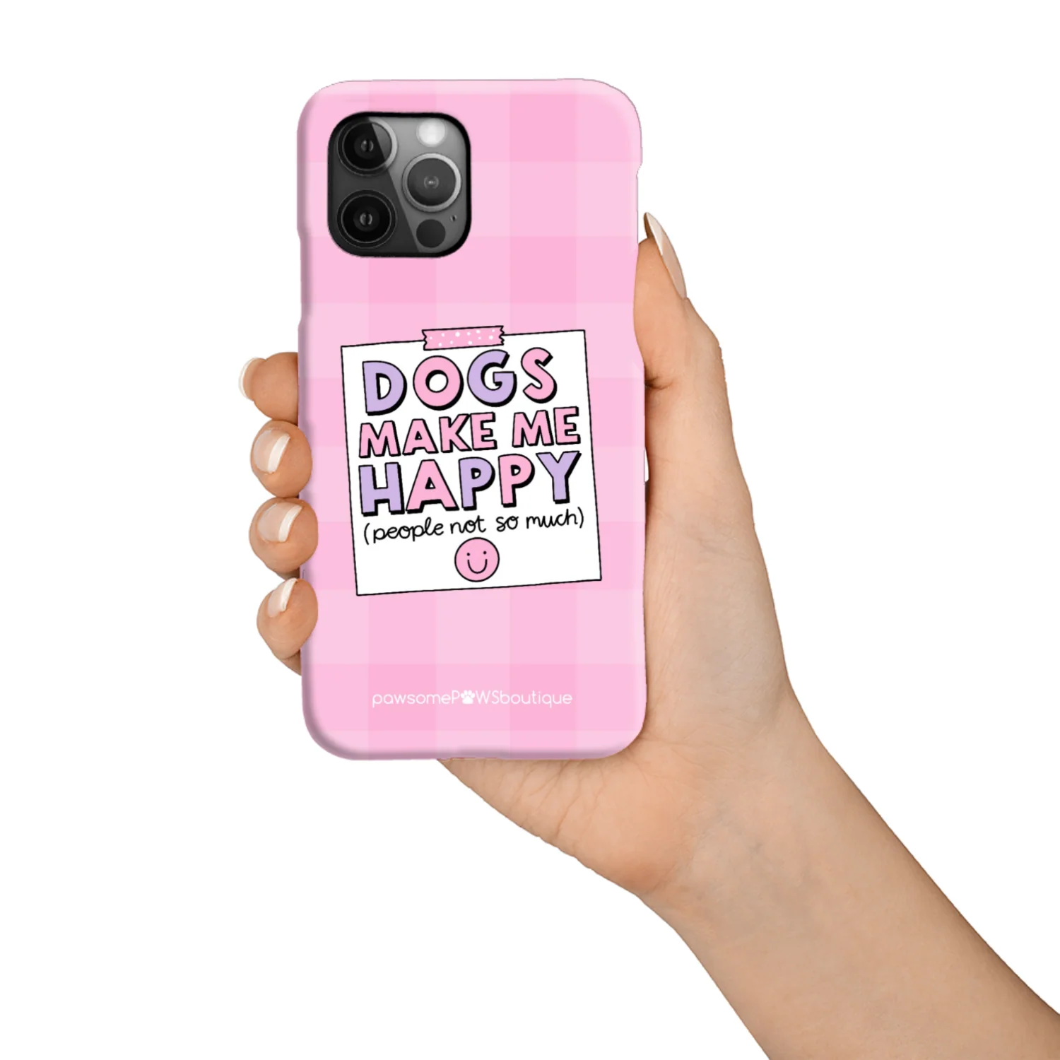 Phone Case - Dogs Make Me Happy