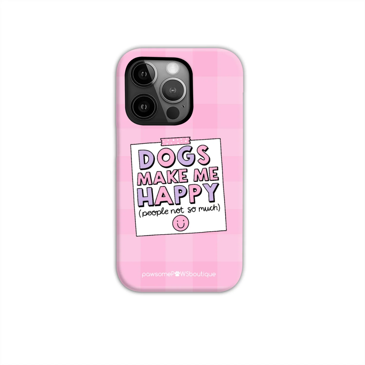 Phone Case - Dogs Make Me Happy - Image 18