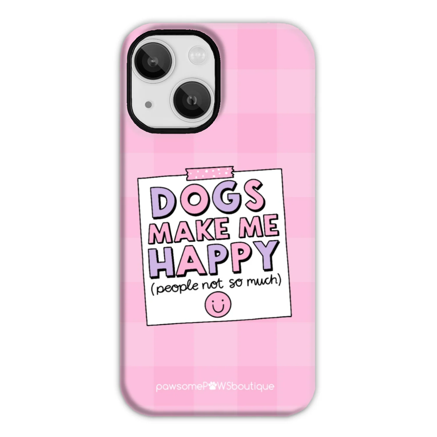 Phone Case - Dogs Make Me Happy - Image 20