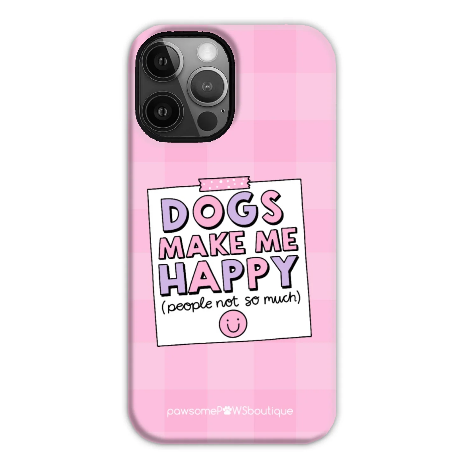 Phone Case - Dogs Make Me Happy - Image 22