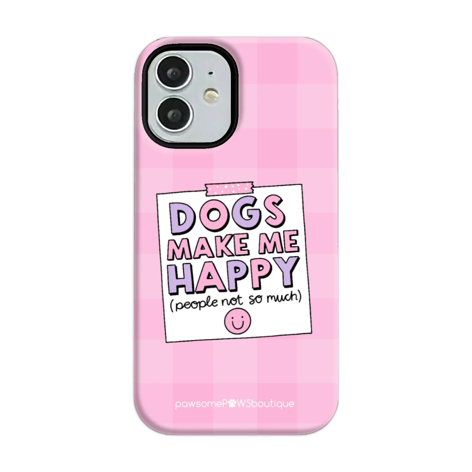 Phone Case - Dogs Make Me Happy - Image 24