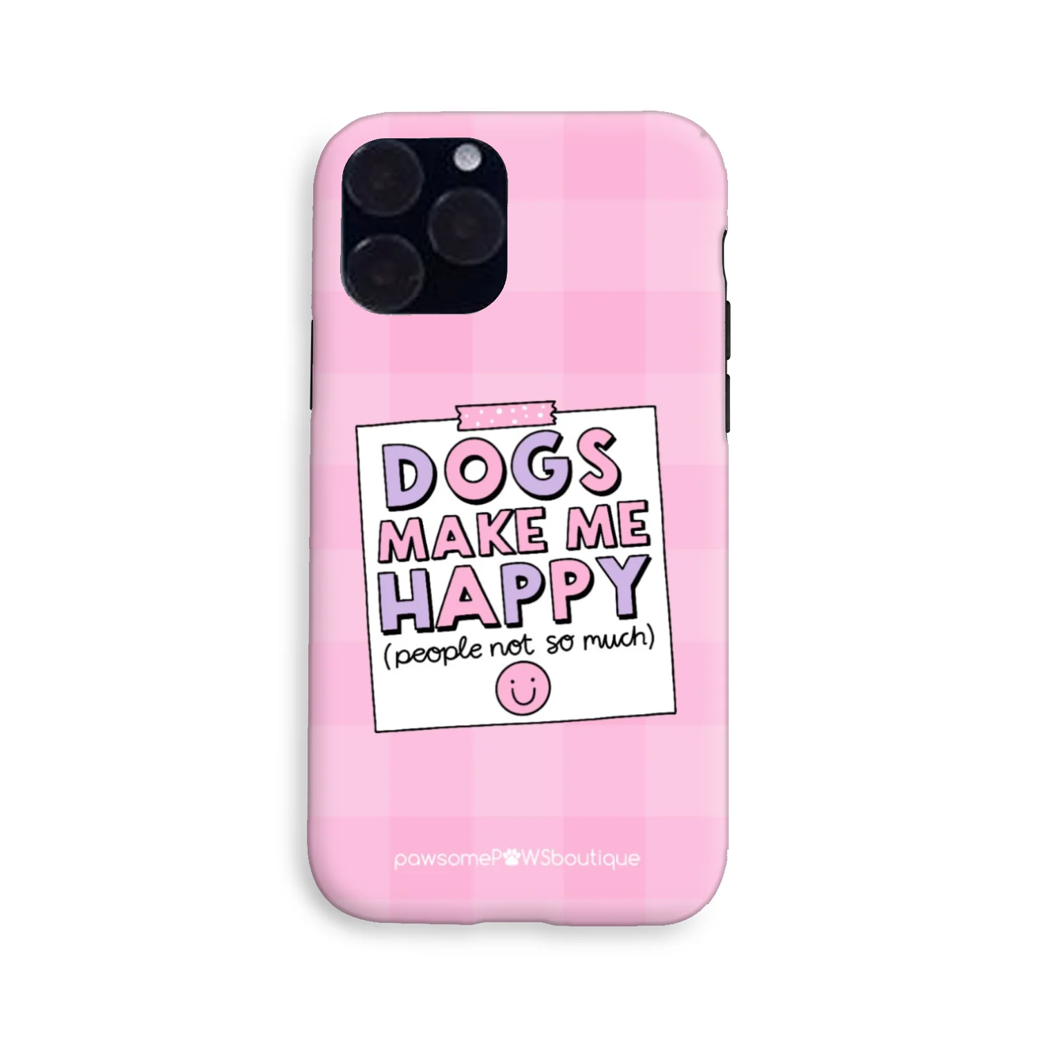 Phone Case - Dogs Make Me Happy - Image 29