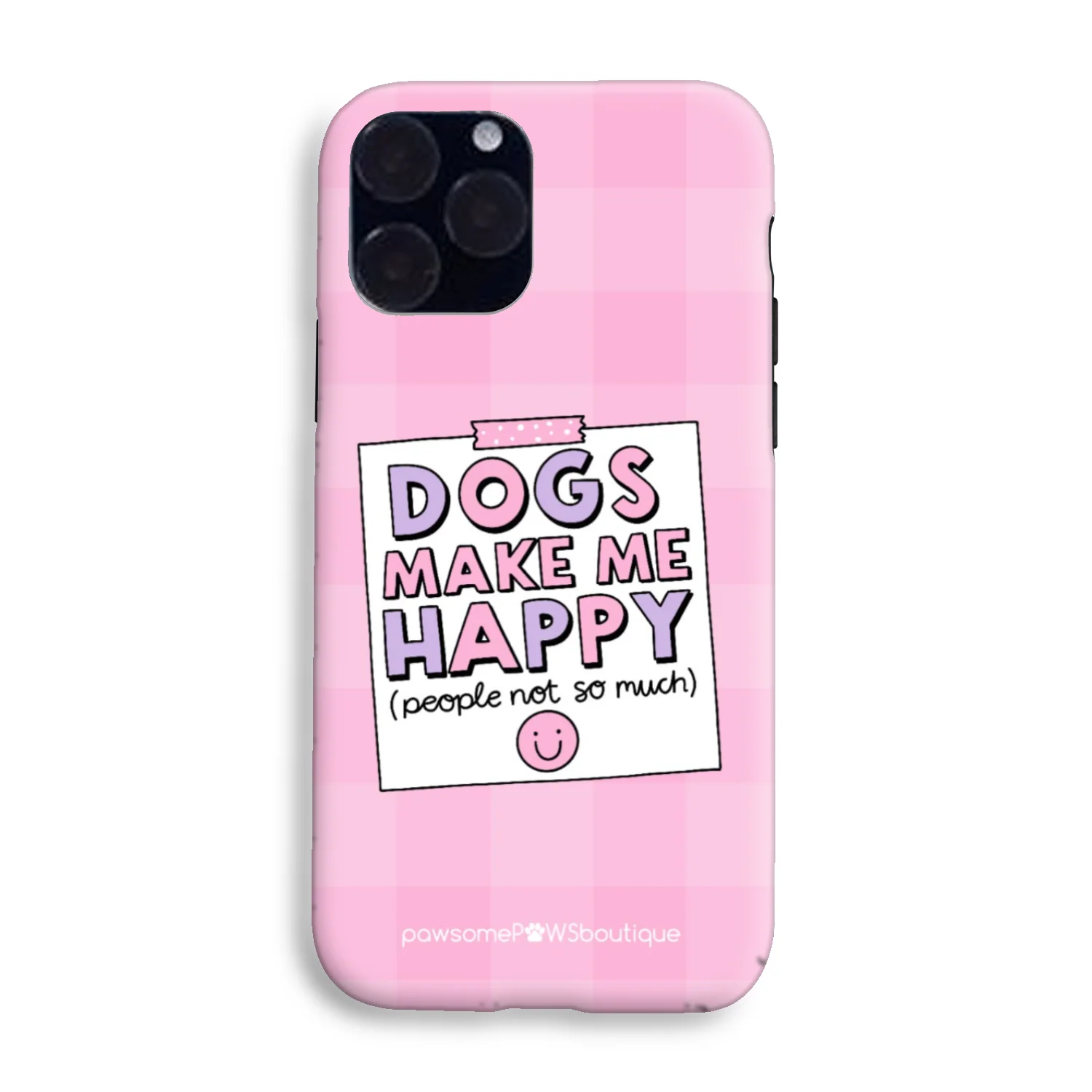 Phone Case - Dogs Make Me Happy - Image 30